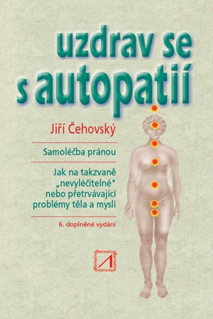 Uzdrav se s autopatií - 6. doplněné vydání