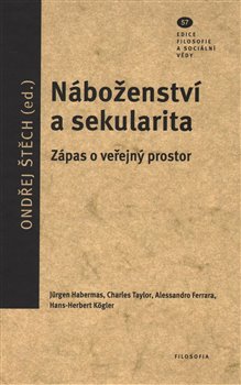 Náboženství a sekularita - Zápas o veřejný prostor