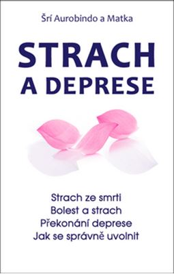 Strach, deprese, relaxace - 