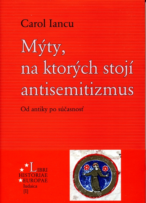 Mýty, na ktorých stojí antisemitizmus - Od antiky po súčasnosť