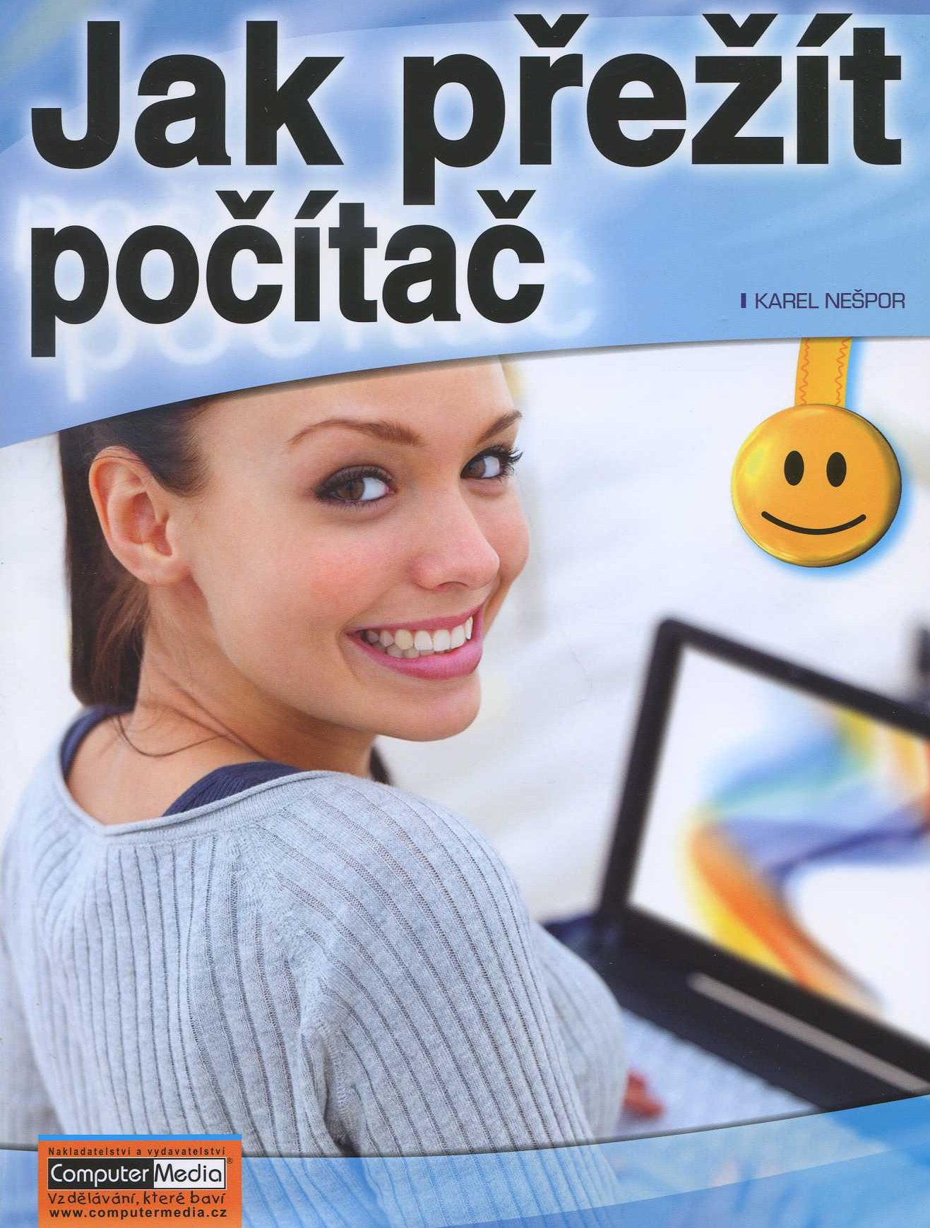 Jak přežít počítač