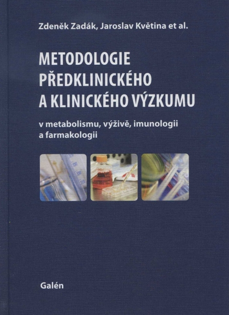 Metodologie předklinického a klinického výzkumu - v metabolismu, výživě, imunologii a farmakologii