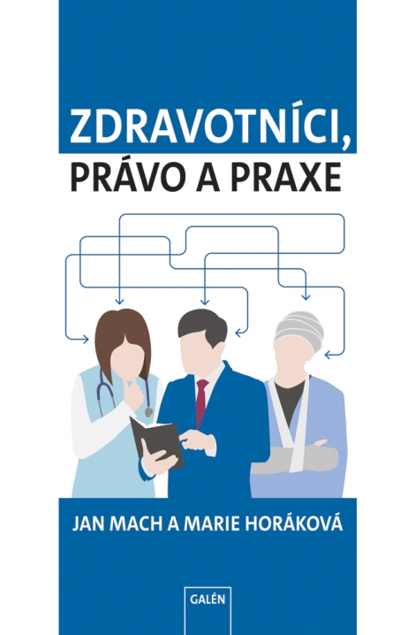 Zdravotníci, právo a praxe - 