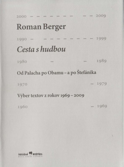 Cesta s hudbou - Od Palacha po Obamu - a po Štefánika / Výber textov z rokov 1969-2009