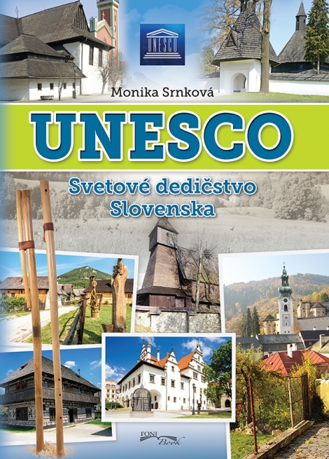 Unesco - Svetové dedičstvo Slovenska - 