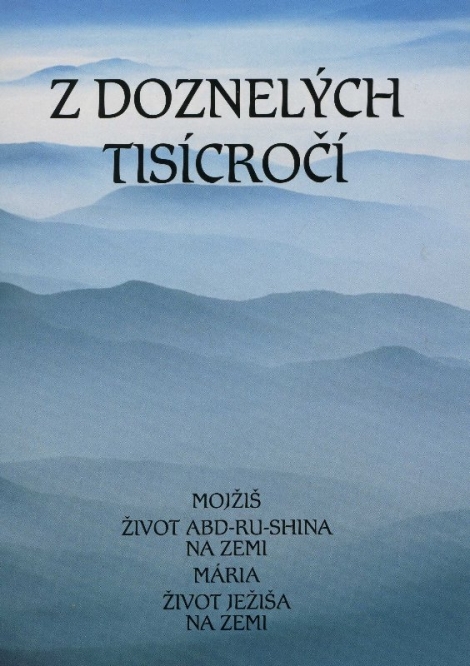 Z doznelých tisícročí - 