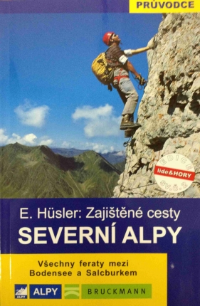 Zajištěné cesty Severní Alpy - E.Hüsler