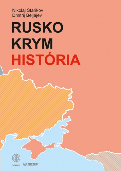 Rusko - Krym -  História - Nikolaj Starikov, Dmitrij Beljajev