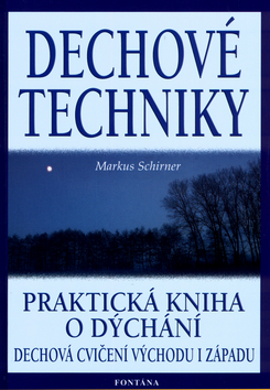 Dechové techniky - Praktická kniha o dýchání