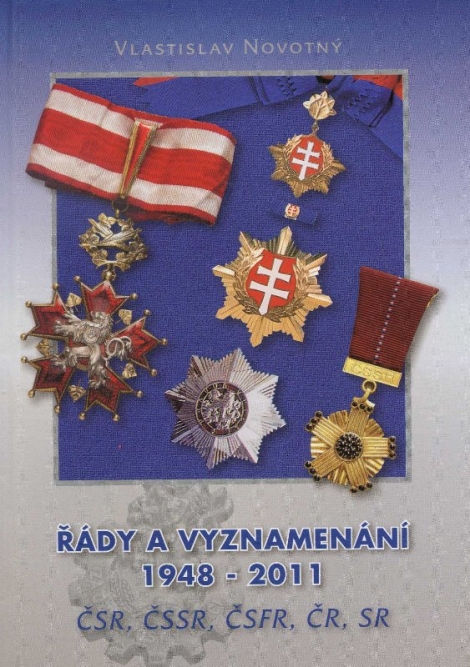 Řady a vyznamenání 1948-2011 - Vlastislav Novotný