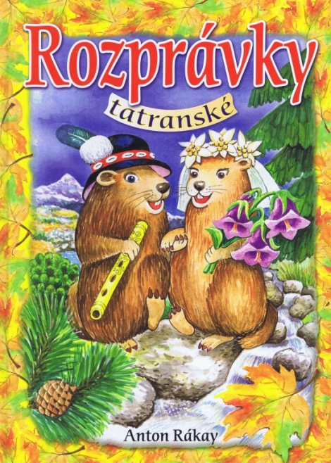 Rozprávky tatranské - Anton Rákay