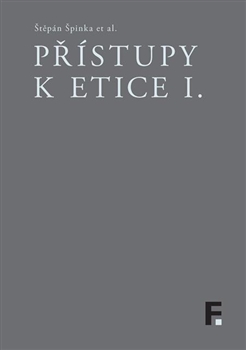 Přístupy k etice I. - 