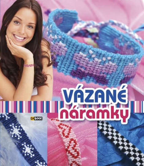 Vázané náramky - 