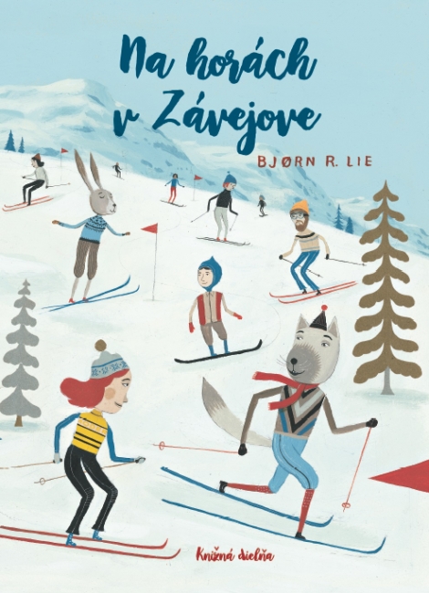 Na horách v Závejove - Bjorn. R. Lie