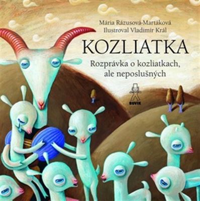Kozliatka - Rozprávka o kozliatkach, ale poslušných