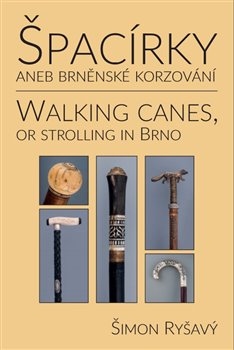 Špacírky aneb brněnské korzování / Walking Canes or strolling in Brno - 