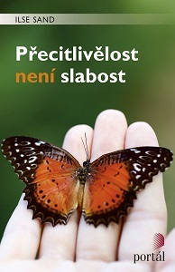 Přecitlivělost není slabost - 