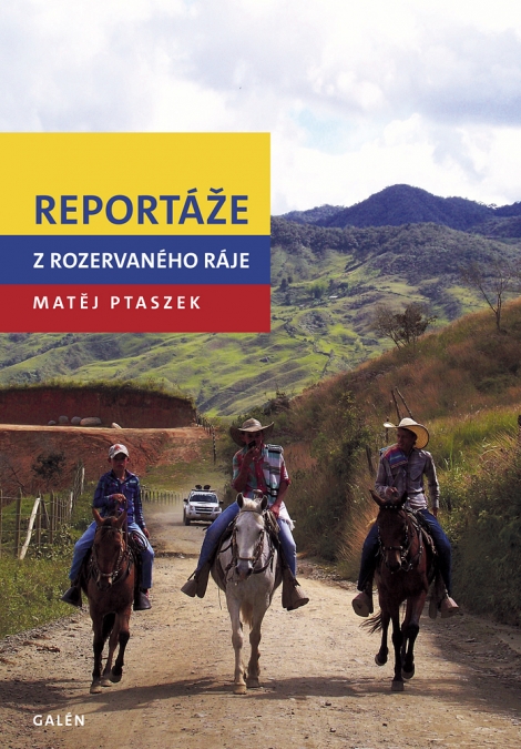 Reportáže z rozervaného ráje - 