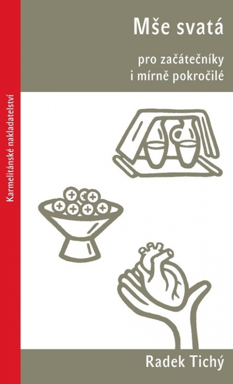 Mše svatá pro začátečníky i mírně pokročilé - 