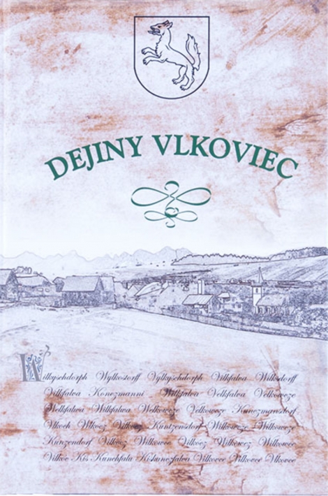 Dejiny Vlkoviec - František Žifčák, kolektiv