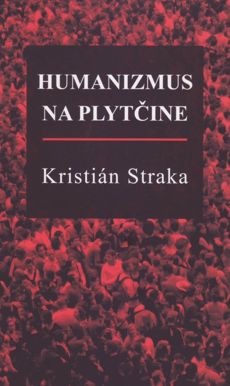 Humanizmus na plytčine - 