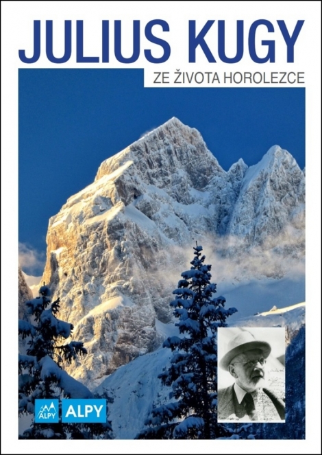 Julius Kugy - Ze života horolezce - 