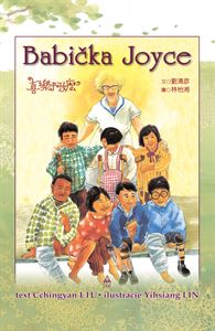 Babička Joyce - Píbeh z Taiwanu nielen pre deti