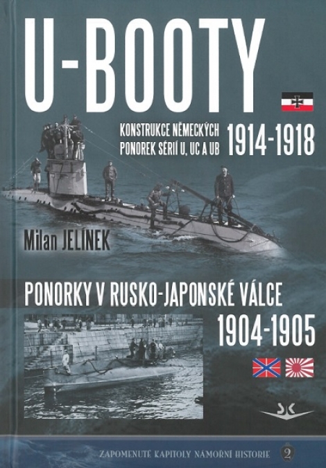 U-BOOTY konstrukce německých ponorek sérií U, UC a UB - Ponorky v Rusko-Japonské válce 1904-1905