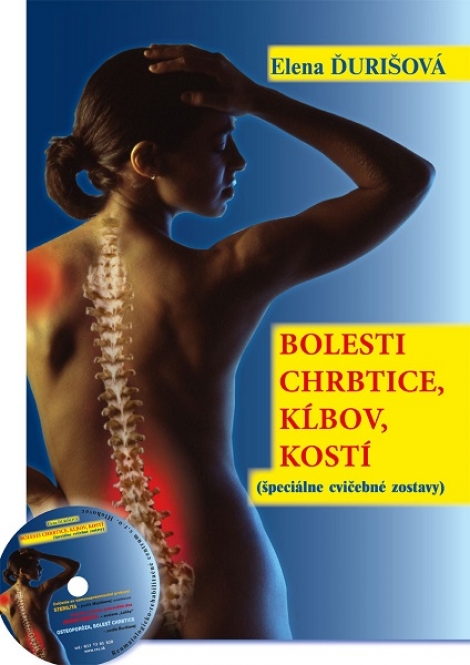 Bolesti chrbtice, kĺbov, kostí + CD - Elena Ďurišová