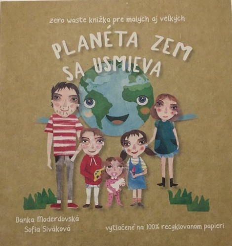 Planéta Zem sa usmieva - Zero Waste knižka pre malých aj veľkých