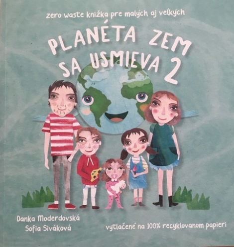 Planéta Zem sa usmieva 2 - Zero Waste knižka pre malých aj veľkých