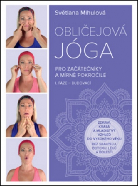Obličejová jóga pro začátečníky a mírně pokročilé - 