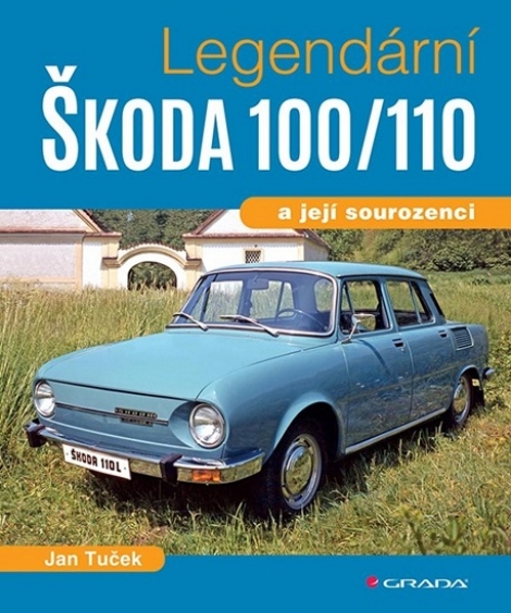 Legendární Škoda 100/110 - a její sourozenci