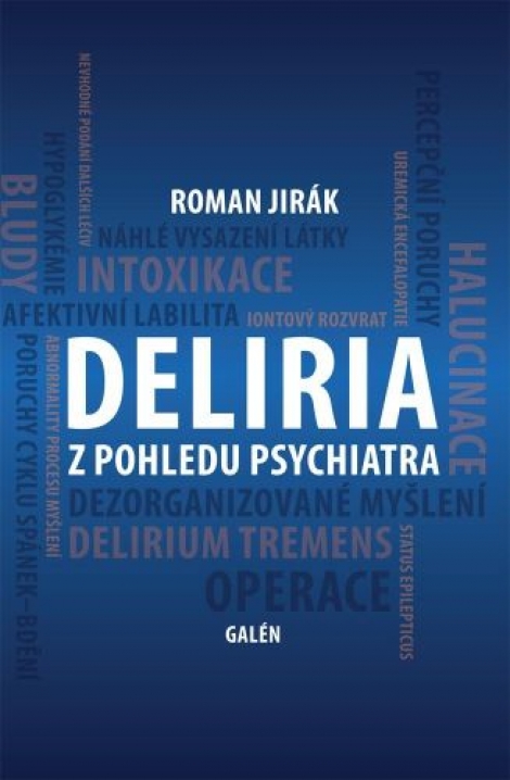 Deliria z pohledu psychiatra - 