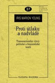 Proti útlaku a nadvládě - Transnacionální výzvy pro sociální a politickou teorii