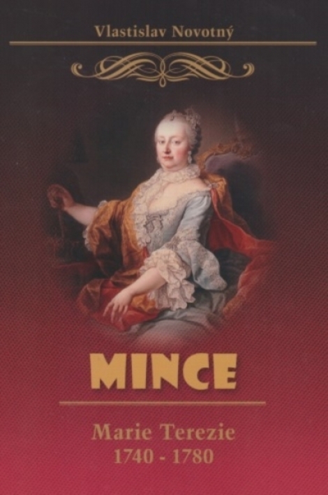 Mince Marie Terezie 1740-1780 - 