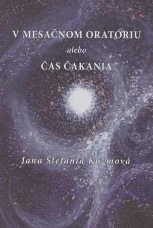 V mesačnom oratóriu alebo Čas čakania - 