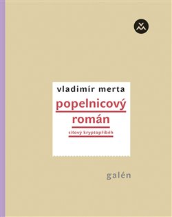 Popelnicový román - Síťový kryptopříběh