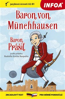 Baron von Münchhausen / Baron Prášil - zrcadlový text pro mírně pokročilé (A1-A2)