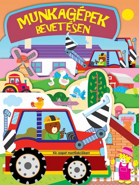 Munkagépek bevetésen - 