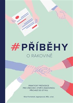 #Příběhy o rakovině - Barbora Hájková, Marie Tormová, Nina Formánek Jaganjacová
