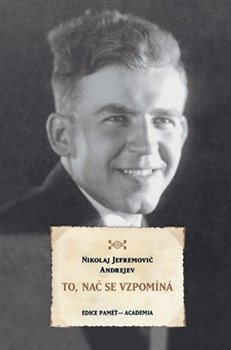 To, nač se vzpomíná - Z rodinných vzpomínek