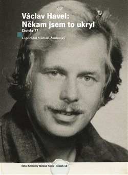 Václav Havel: Někam jsem to ukryl - 