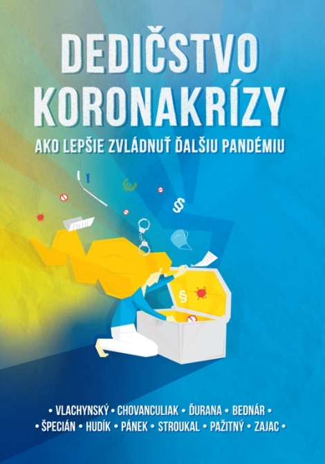 Dedičstvo koronakrízy: Ako lepšie zvládnuť ďalšiu pandémiu - kolektiv