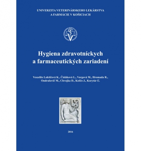Hygiena zdravotníckych a farmaceutických zariadení - 