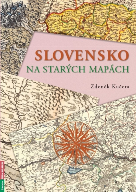 Slovensko na starých mapách - 