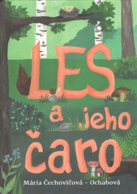 Les a jeho čaro - 