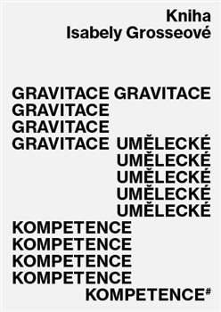 Gravitace umělecké kompetence - 