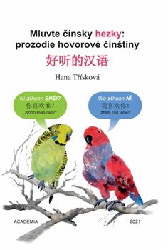 Mluvte čínsky hezky - Prozodie hovorové čínštiny