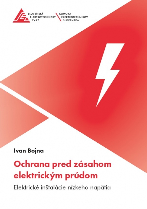Ochrana pred zásahom elektrickým prúdom - Ivan Bojna
